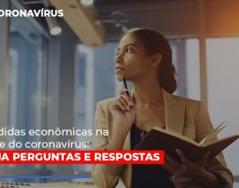Medidas econômicas na crise do coronavírus: veja perguntas e respostas